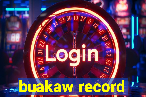 buakaw record